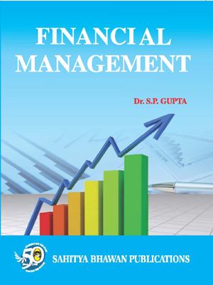 Financial Management For Bba B Com Mba And M Com C A Icwa Sahitya Bhawan Publications