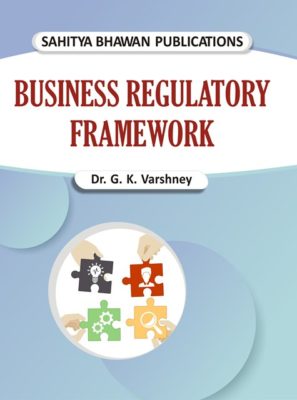 Business Regulatory Framework Book B.Com 1st Year - Sahitya Bhawan