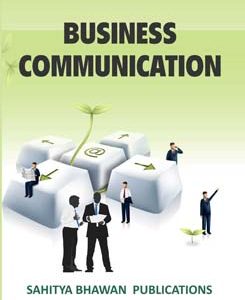 Buy latest books on Business Communication For B.Com BBA M.Com & MBA of Various Universities online at lowest ptices in India - Sahitya Bhawan Publications Agra