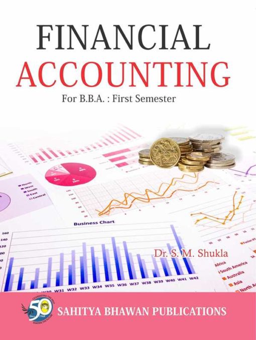 Financial Accounting Book B.B.A. Semester I PTRSU - Dr SM Shukla