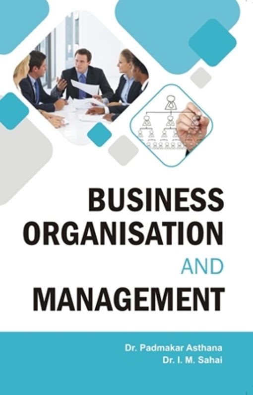 Business Organisation And Management Book B.Com. I Year Allahabad