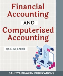 Buy Latest Book on Financial Accounting and Computerised Accounting For B.Com. IInd Sem. of Deen Dayal Upadhyaya Gorakhpur University at Lowest Price in India - Sahitya Bhawan Publications Agra